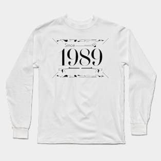 Birthday gift sign about age 1989 Long Sleeve T-Shirt